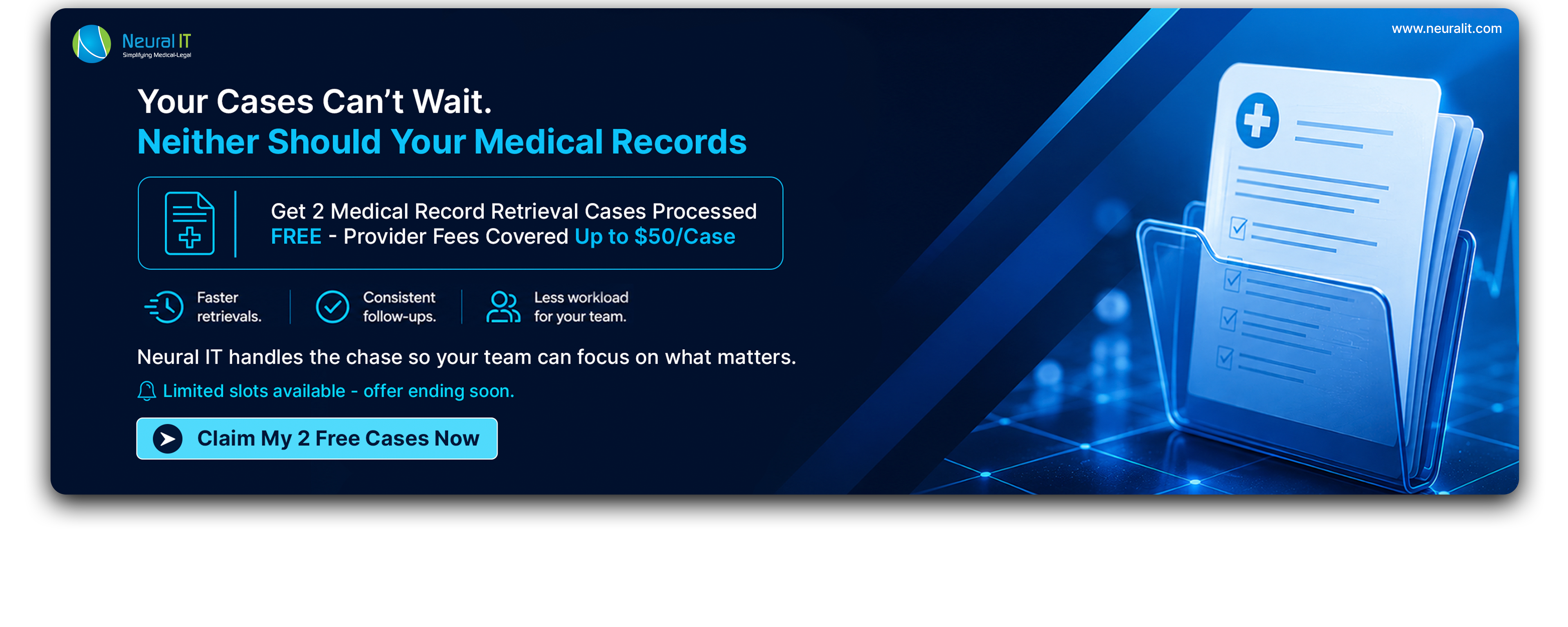 Speed up medical record retrieval with 2 free cases and provider fees covered up to $50/case. Let your team focus on casework, not follow-ups.