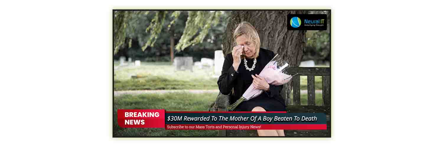 $30M Rewarded To The Mother Of A Boy Beaten To Death
