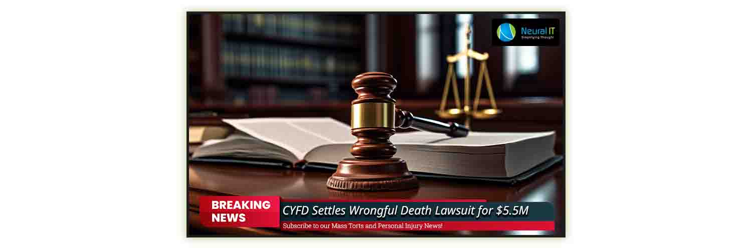 CYFD Settles Wrongful Death Lawsuit for $5.5M