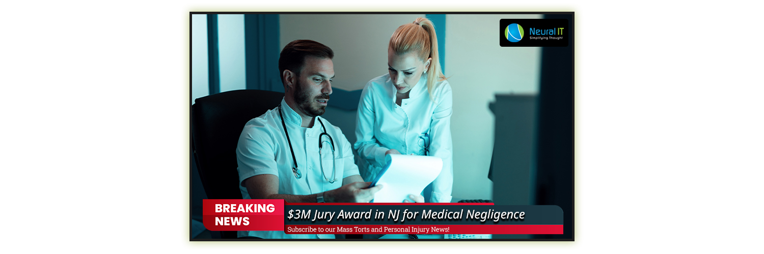 $3M Jury Award in NJ for Medical Negligence