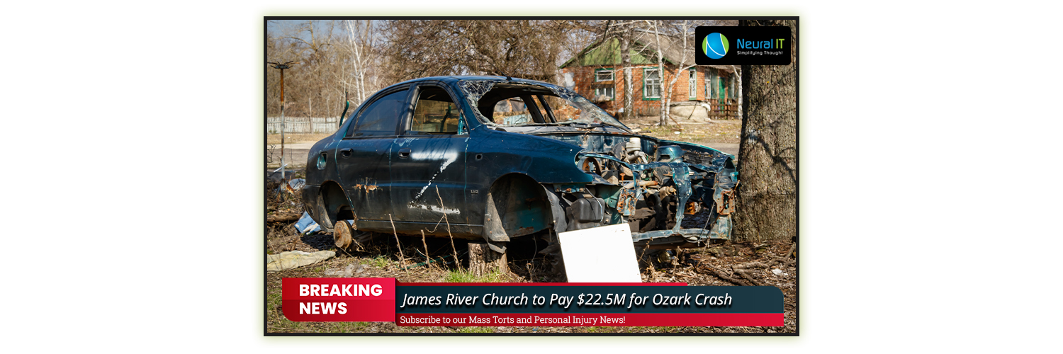 James River Church to Pay $22.5M for Ozark Crash