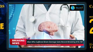 Man Who Suffered Brain Damage Gets Record Breaking $16.1M